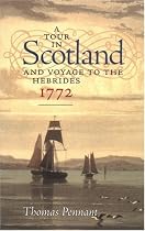 A Tour in Scotland and Voyage to the Hebrides, 1772