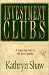 Investment Clubs: A Team Approach to the Stock Market