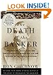 The Death of the Banker: The Decline and Fall of the Great Financial Dynasties and the Triumph of the Small Investor (Vintage)