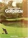 Book Europas schonste Golfplatze