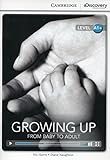 Growing up : from baby to adult