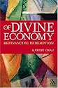 Of Divine Economy: Refinancing Redemption