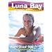 Luna Bay #2: Wave Good-Bye: A Roxy Girl Series