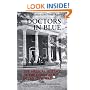 Doctors in Blue: The Medical History of the Union Army in the Civil War