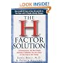 The H Factor Solution: Homocysteine, the Best Single Indicator of Whether You Are Likely to Live Long or Die Young