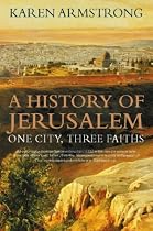History of Jerusalem: One City, Three Faiths