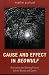 Book Cause and Effect in Beowulf: Motivation and Driving Forces Behind Words and Deeds