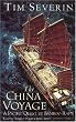 The China Voyage: A Pacific Quest by Bamboo Raft