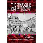 The Struggle Is One: Voices and Visions of Liberation book cover