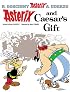 Asterix and Caesar's Gift (Asterix)