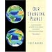 Our Changing Planet: An Introduction to Earth System Science  and Global Environmental  Change (3rd Edition)
