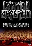 Lynyrd Skynyrd - Same Old Blues: Live In London 1975