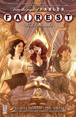 Bill Willingham: Fairest Vol. 1 : Wide Awake (Paperback); 2012 Edition