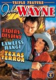 John Wayne, Vol. 4: Riders of Destiny/Lawless Range/Texas Terror