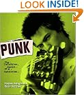 Punk: The Definitive Record of a Revolution