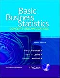 Basic Business Statistics: Concepts and Applications and CD package (10th Edition)