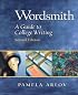 Wordsmith: A Guide to College Writing, Second Edition