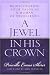 A Jewel in His Crown: Rediscovering Your Value As a Woman of Excellence