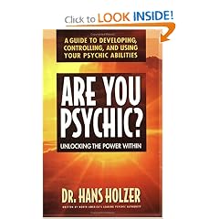 Are You Psychic?: Unlocking the Power Within : A Guide to Developing, Controlling, and Using Your Psychic Abilities