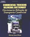 Commercial Trucking Bilingual Dictionary: English/Spanish