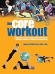 Core Workout: A Definitive Guide to S...
