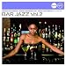 Bar Jazz Vol. 2 (Jazz Club)