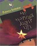 My Mother's Secret Life