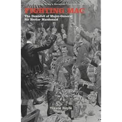 Fighting Mac: The Downfall of Major-General Sir Hector Macdonald