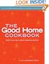 The Good Home Cookbook: More Than 1,000 Classic American Recipes