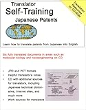 Translator Self-training Japanese Patents: A Practical Course in Technical Translation (Translators Self-Training)