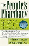 The Peoples Pharmacy Guide to Home and Herbal Remedies (The Peoples Pharmacy Guides)