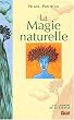 La Magie naturelle
