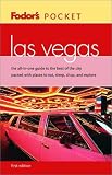 Fodor's Pocket Las Vegas, 1st edition: The All-in-One Guide to the Best of the City Packed with Places to Eat, Sleep, Shop, and Explore (Pocket Guides)