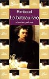 Le Bateau ivre et autre poèmes