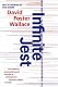 Infinite Jest