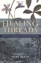 Healing Threads: Traditional Medicines of the Highlands and Islands