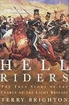 Hell riders : the true story of the charge of the Light Brigade