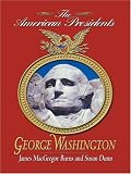 George Washington: The American Presidents