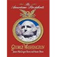 George Washington: The American Presidents