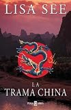 Trama China, La