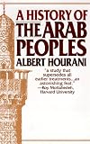 A History of the Arab Peoples: Second Edition