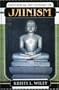 Historical Dictionary of Jainism (Historical Dictionaries of Religions, Philosophies, and Movements Series)