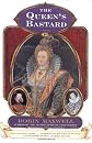 The Queen's Bastard: A Novel