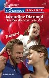 The Doctor's Little Secret (Harlequin American Romance Series)