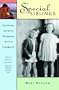 Special Siblings: Growing Up With Someone with a Disability