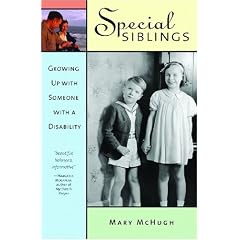 Special Siblings: Growing Up With Someone with a Disability