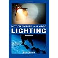 Motion Picture and Video Lighting, Second Edition