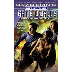 David Brin's Out of Time: The Game of Worlds