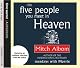 The Five People You Meet in Heaven