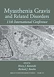 Myasthenia gravis and related disorders : 11th international conference
